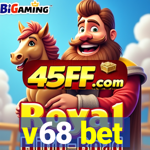 v68 bet